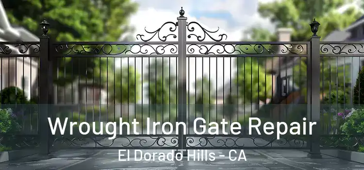 Wrought Iron Gate Repair El Dorado Hills - CA